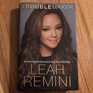 TROUBLEMAKER - Surviving Hollywood and Scientology - Leah Remini - Hardcover